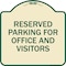 Signmission Parking Reserved Parking for Office and Visitors Heavy-Gauge Aluminum Sign, 18" x 18", TG-1818-23360 A-DES-TG-1818-23360 - alternate 1